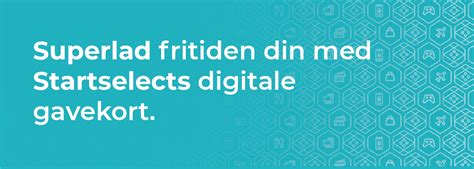 Kjøp gavekort online hos Startselect Norge .